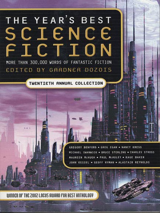 Title details for The Year's Best Science Fiction, Twentieth Annual Collection by Gardner Dozois - Wait list